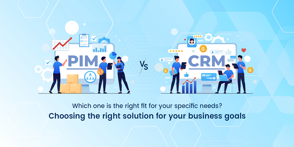 PIM vs CRM