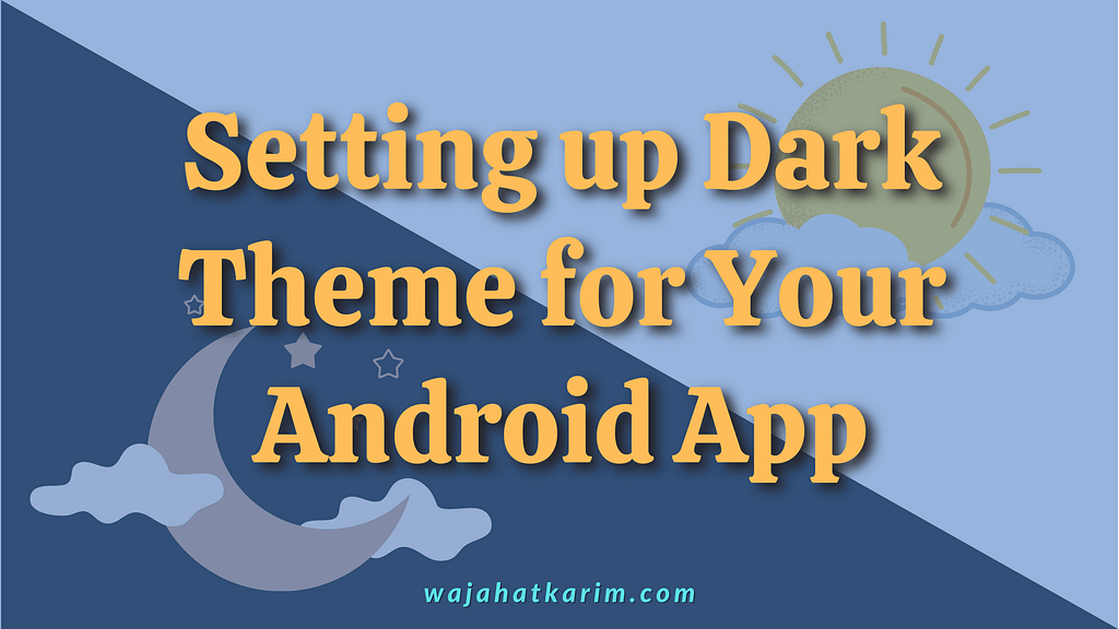 Setting up Dark Theme for Your App