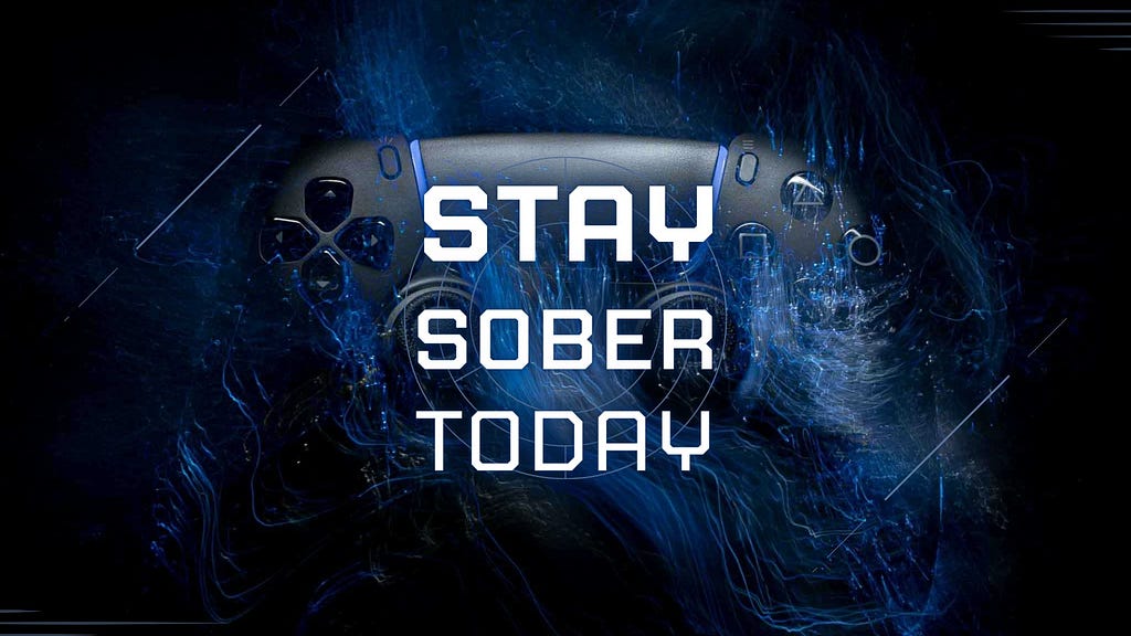 WHAT CAN YOU DO TO  STAY SOBER TODAY?