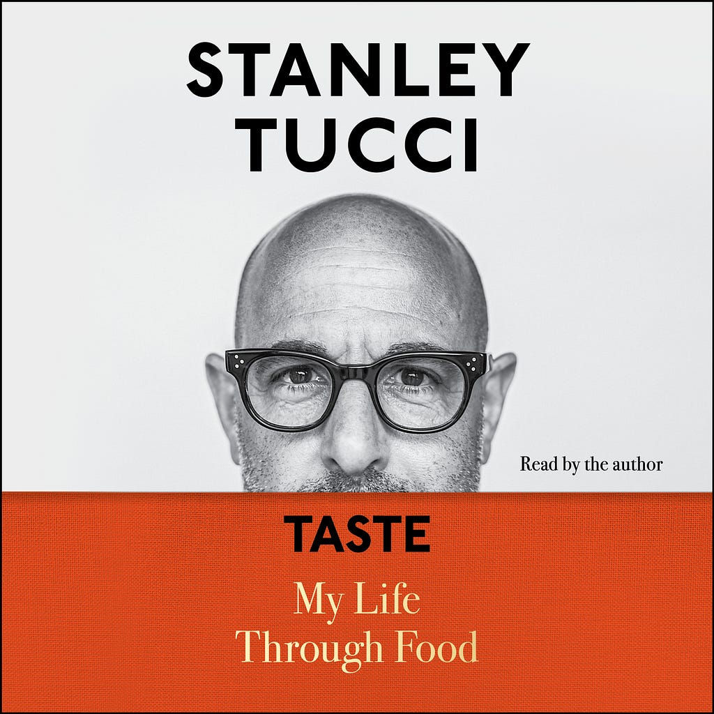 PDF Taste: My Life Through Food By Stanley Tucci