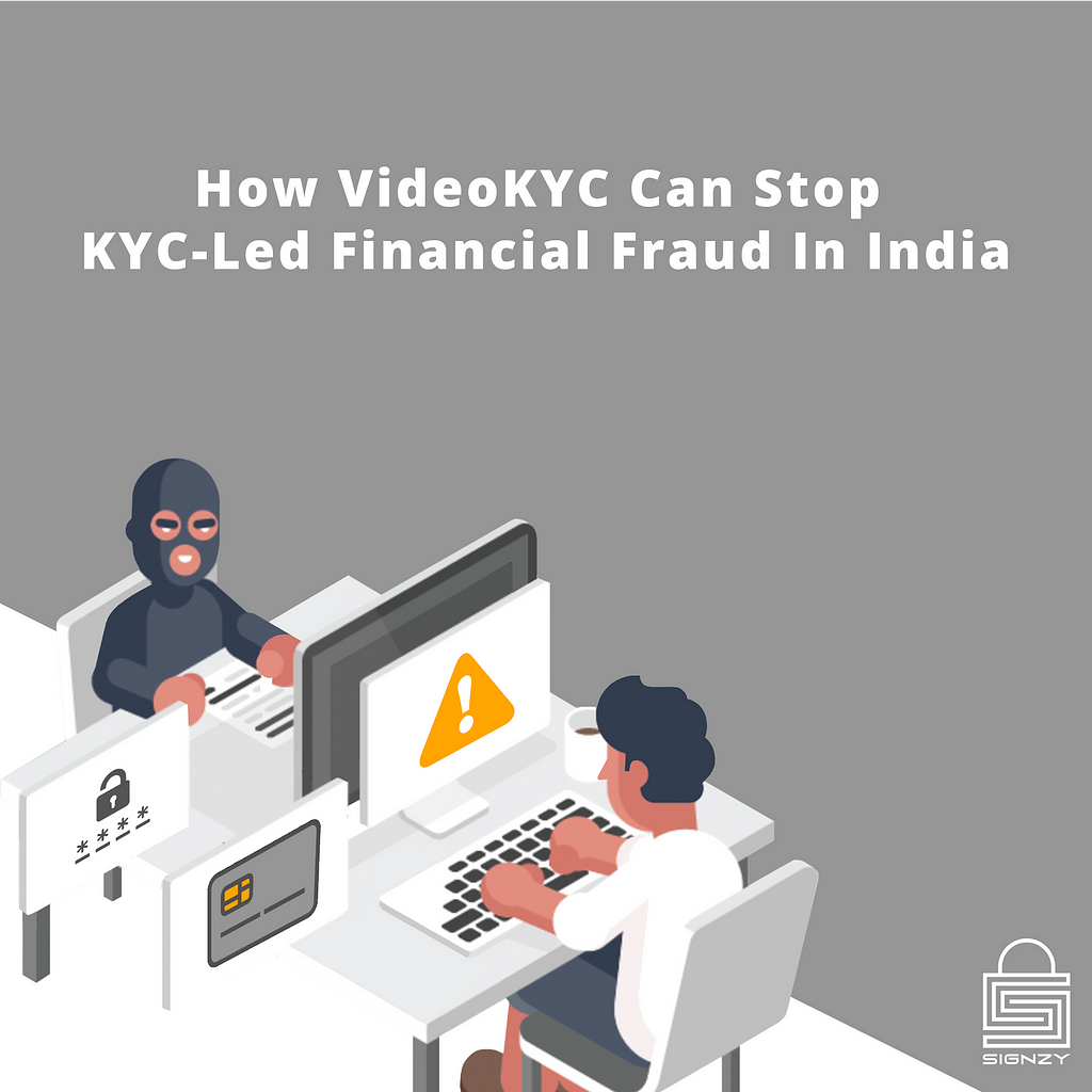 KYC | Frauds | VideoKYC