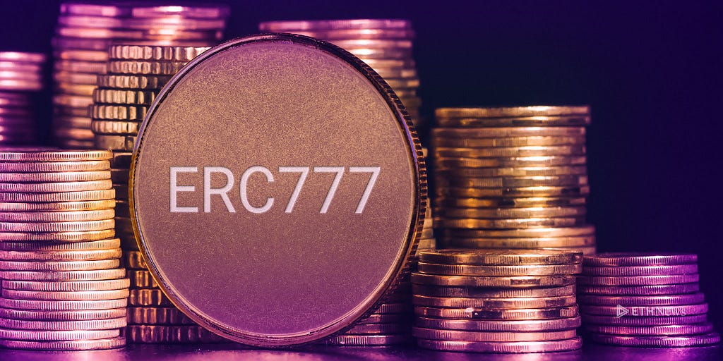 /erc777-is-the-new-token-standard-replacing-the-erc20-fd6319c3b13 feature image