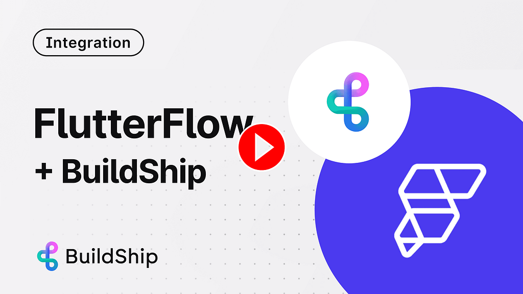 Flutterflow x BuildShip