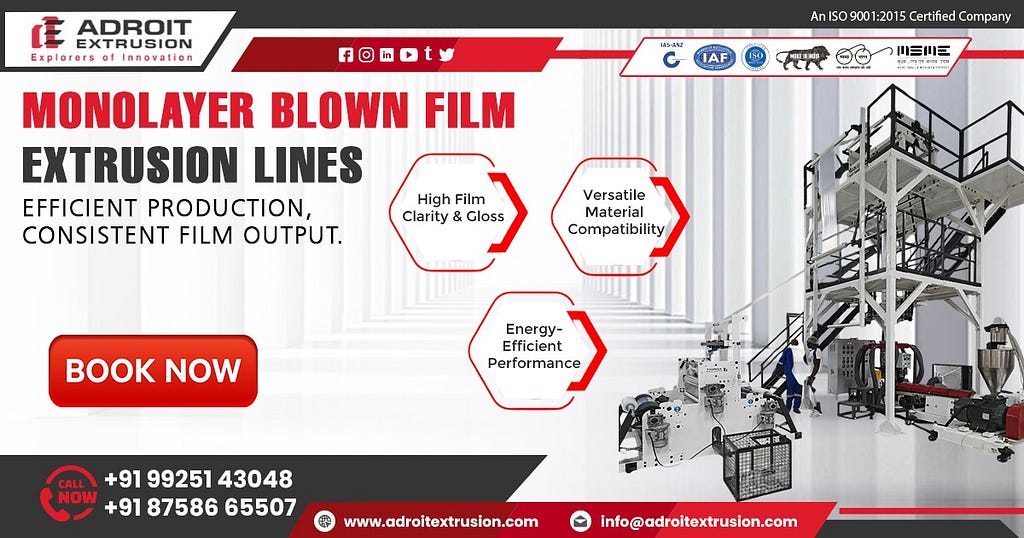 Manufacturer of Monolayer Blown Film Line