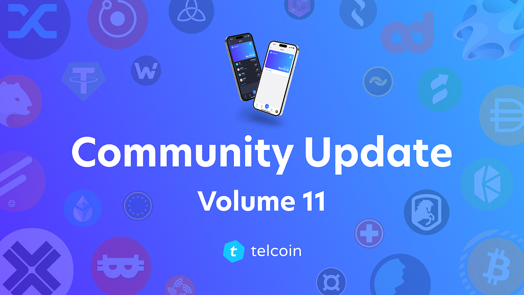 Telcoin Community Update, Volume 11