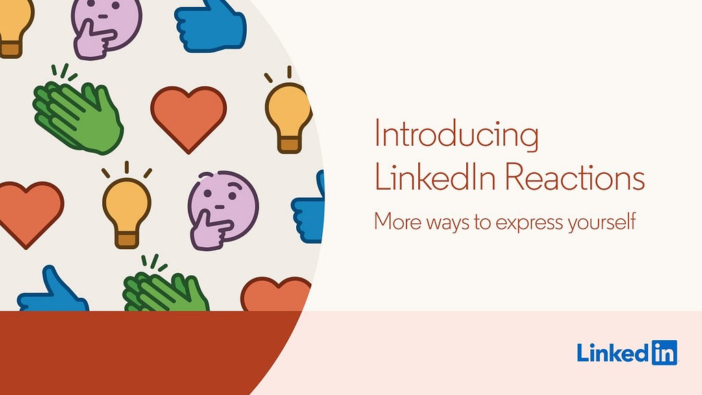 Introducing LinkedIn Reactions