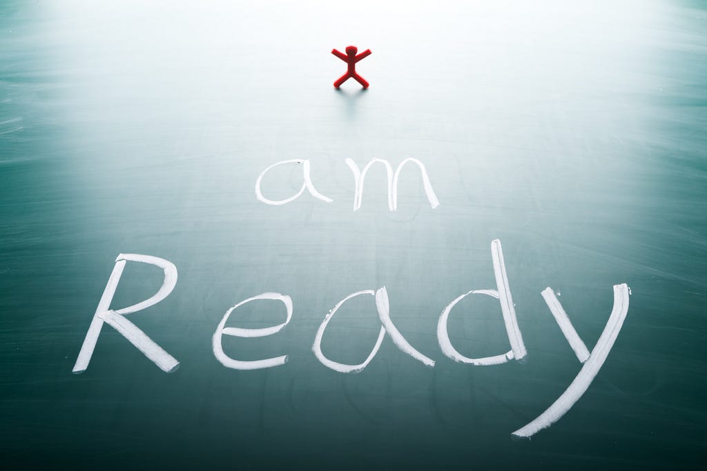 Conceptual words on blackboard— “I am ready”