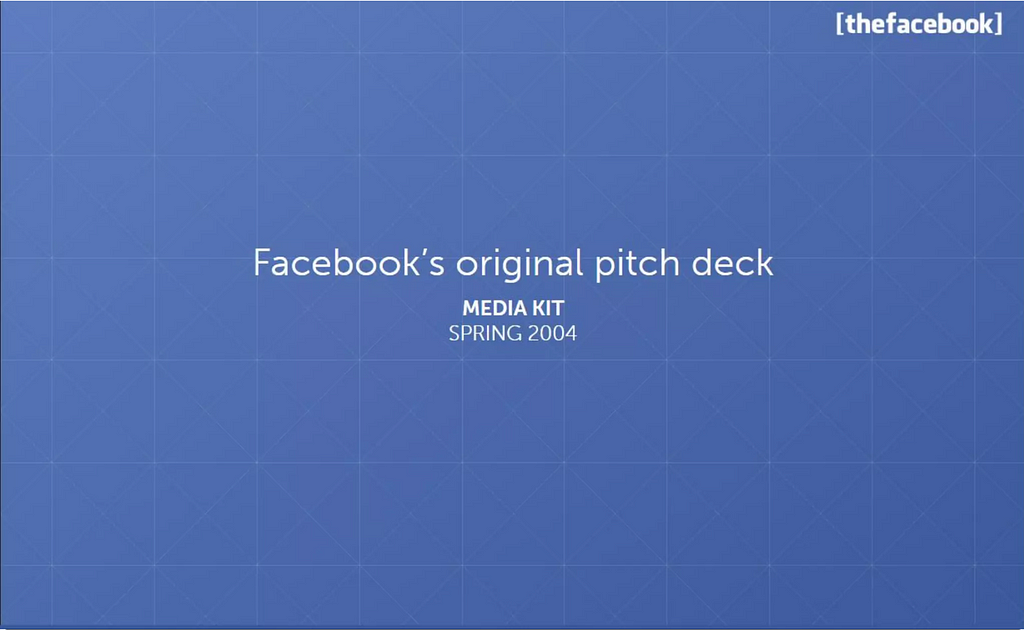 Facebook’s original pitch deck example