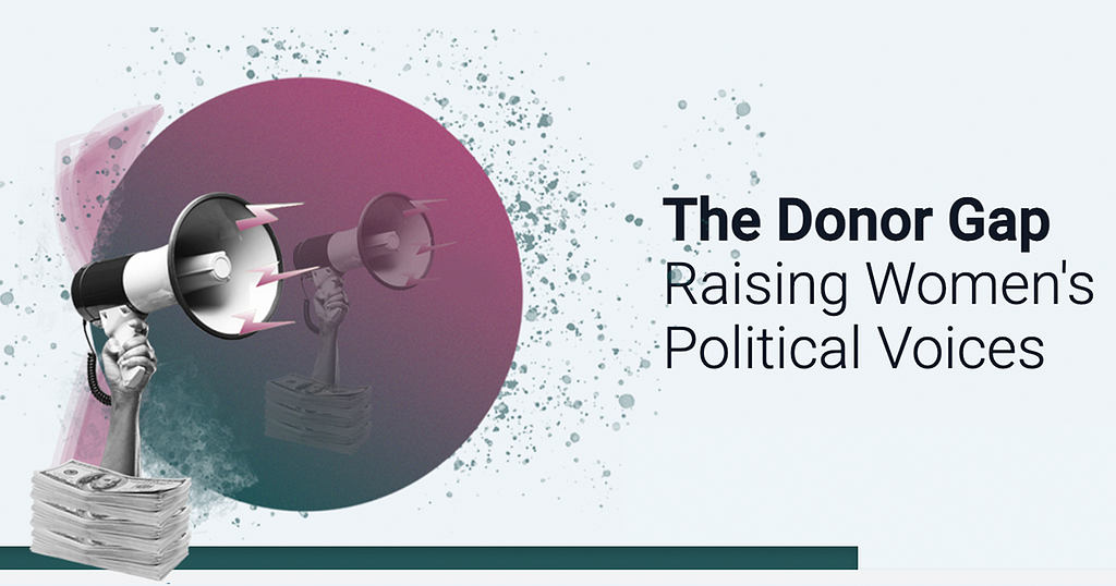 The Donor Gap — Raising Women’s Political Voices — Bullhorn Image