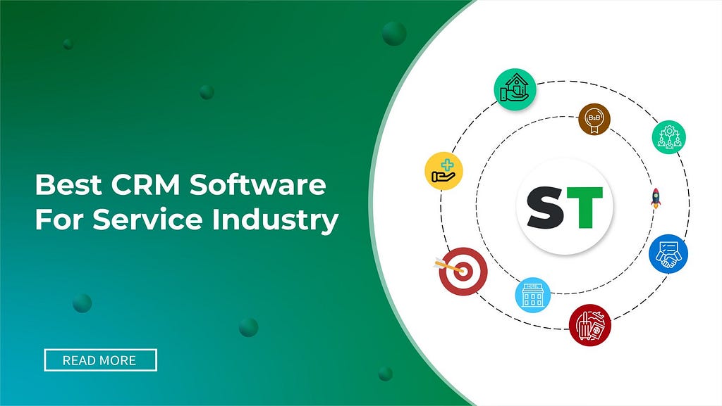 Best CRM Software for Service Industry: Top Picks & Reviews