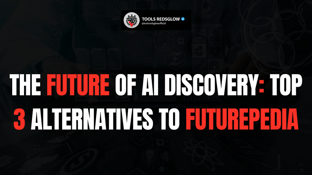 The Future of AI Discovery: Top 3 Alternatives to Futurepedia