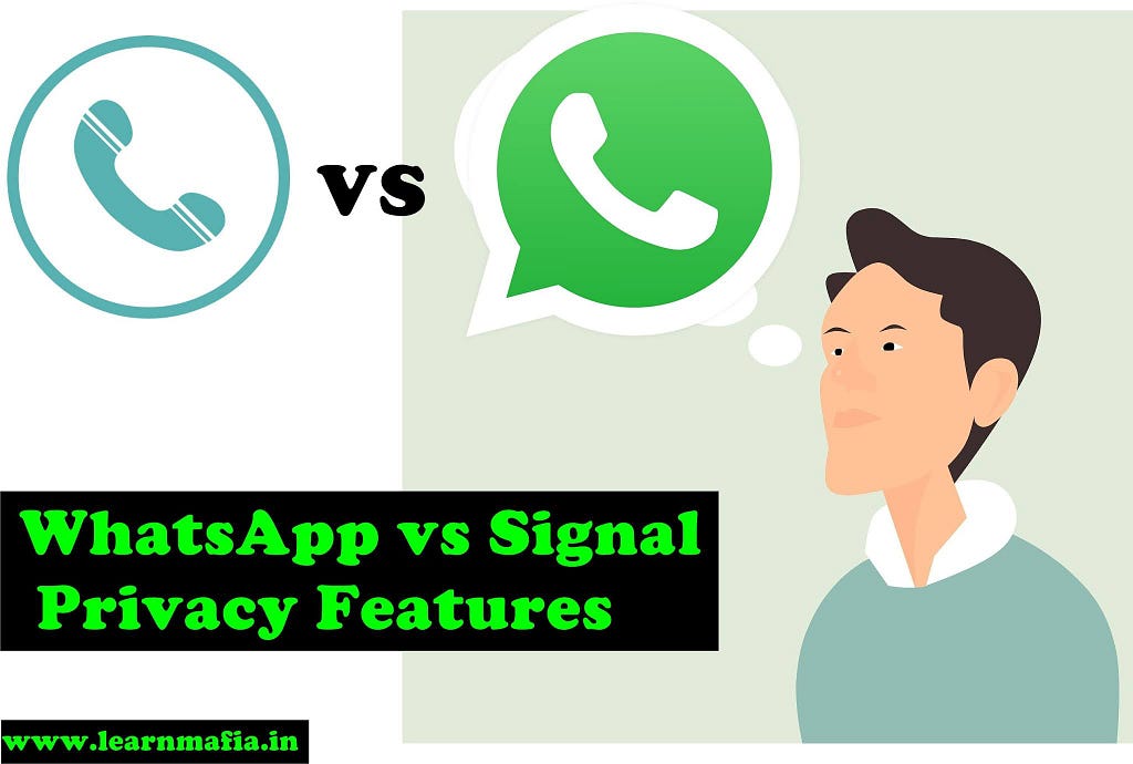 WhatsApp vs Signal Privacy Features