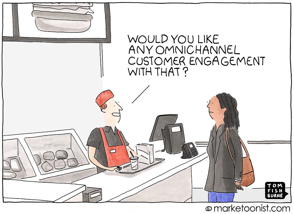 Omnichannel Customer Engagement, for whatever that means