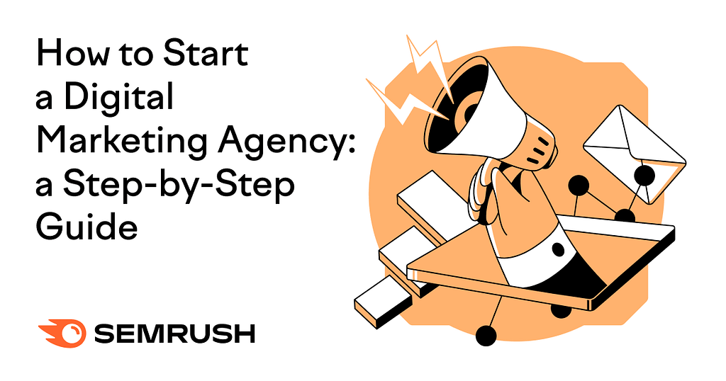 Step-By-Step Guide to Using Semrush for Digital Marketing: Boost Your Strategy