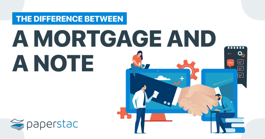 Difference between mortgage and note