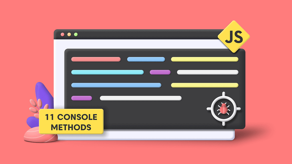 11 Console Methods in JavaScript for Effective Debugging