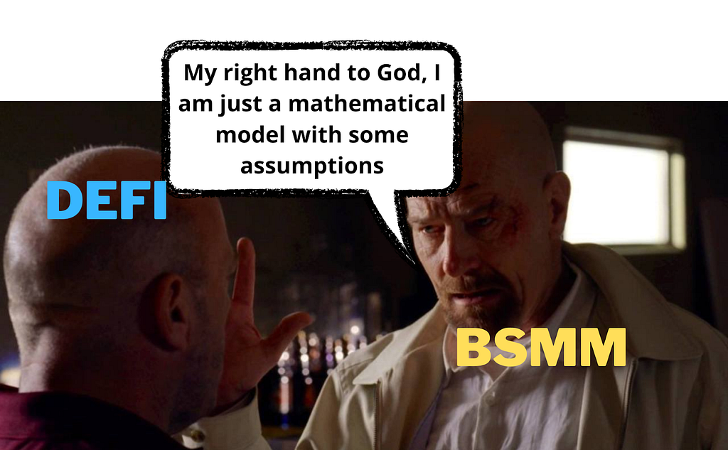 Breaking Bad Theme Meme on DeFi and Black Scholes Model