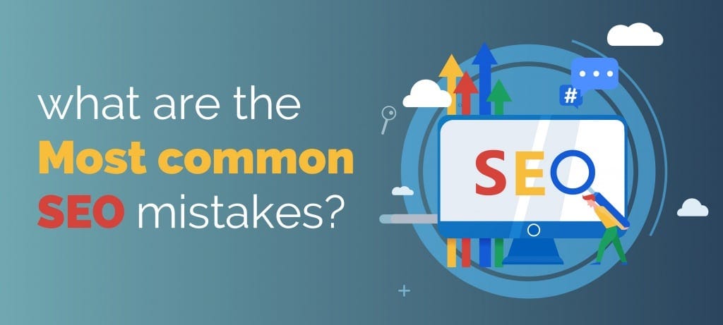 what are the most common SEO mistakes?