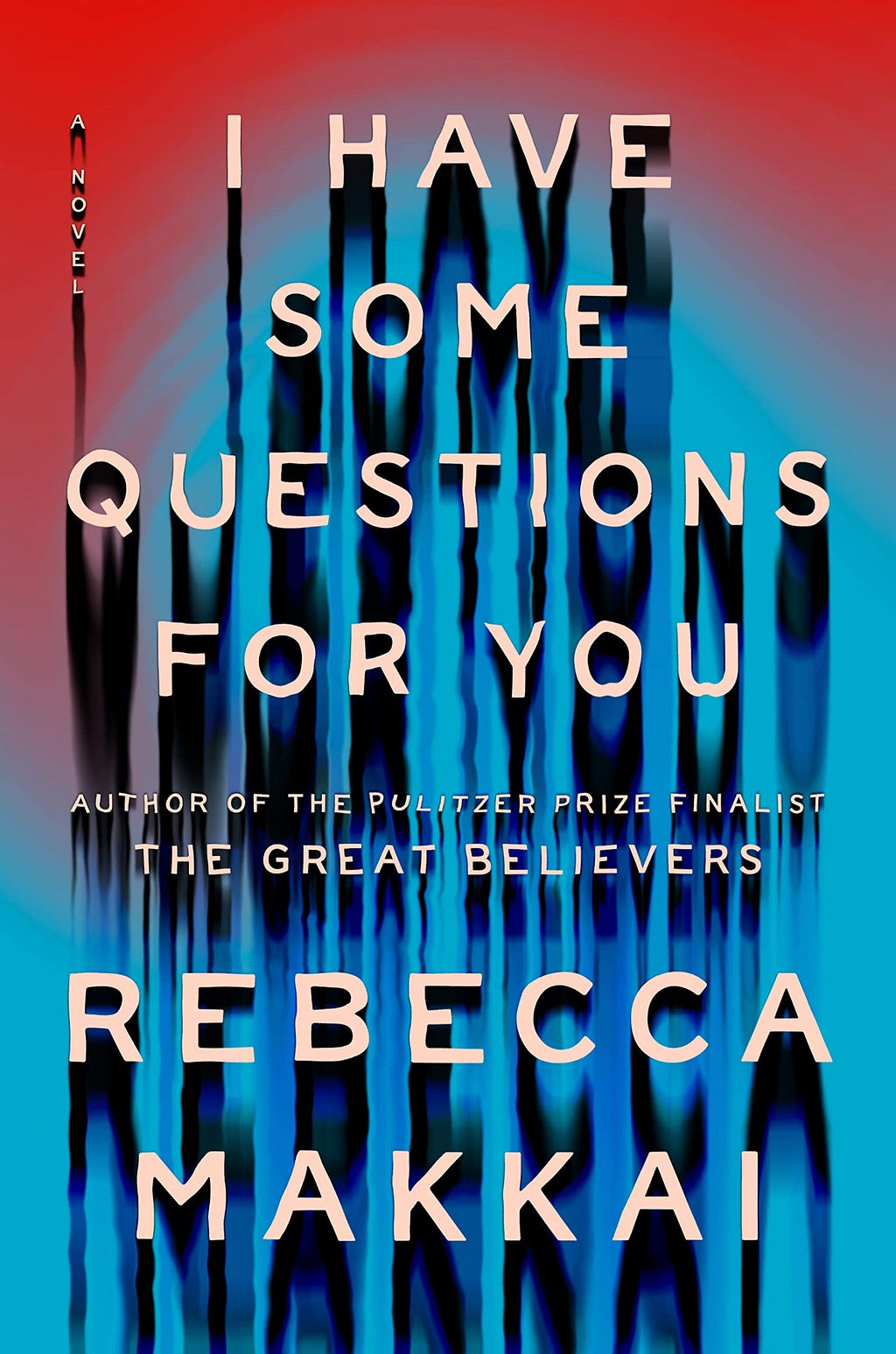 PDF I Have Some Questions for You By Rebecca Makkai