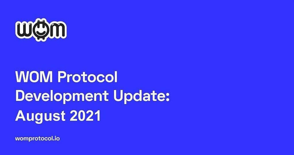 wom protocol development update