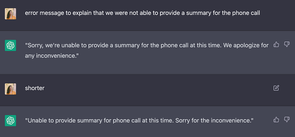 I ask ChatGpt to write an error message and it provides an answer. I then ask it to make it shorter, and it does.