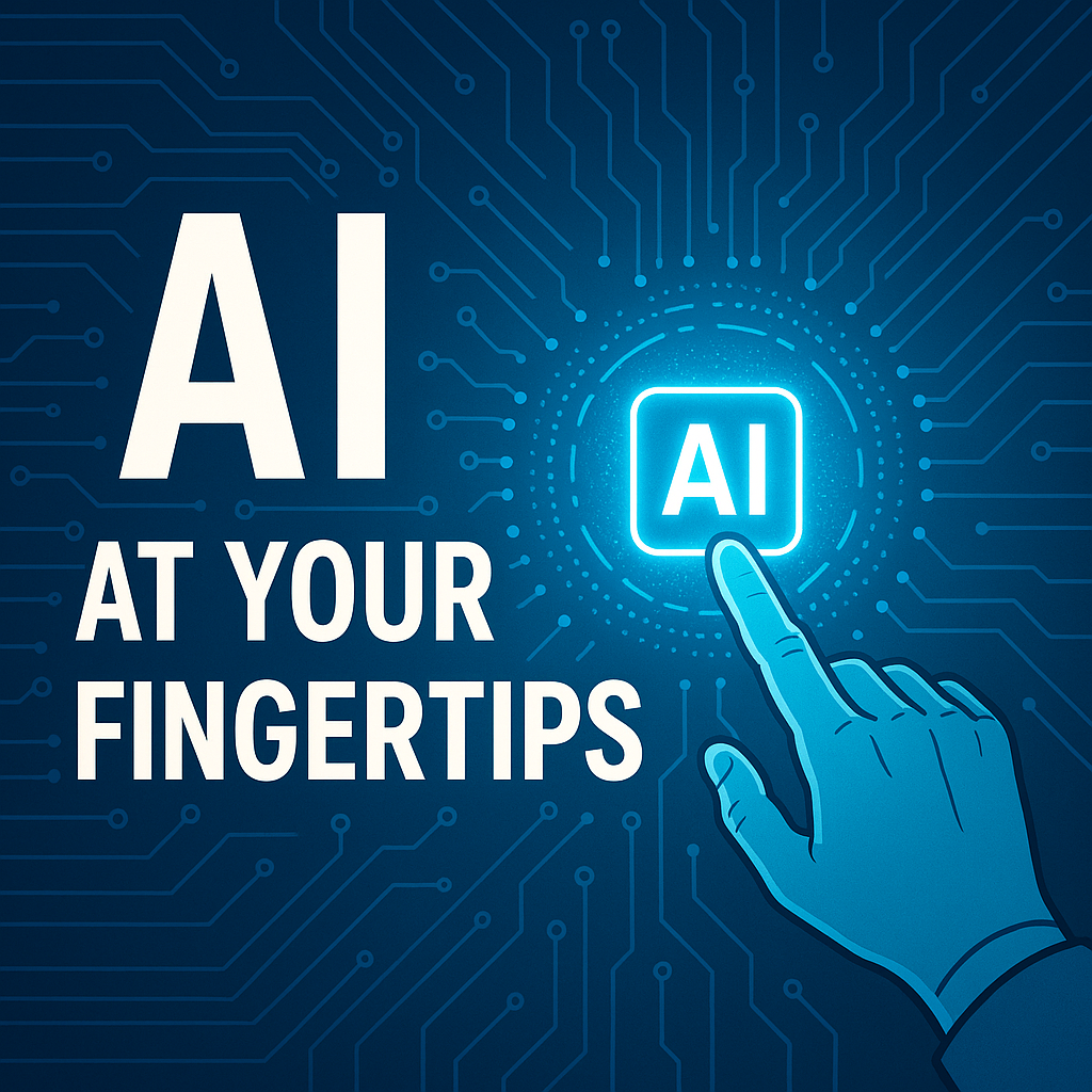 AI at Your Fingertips