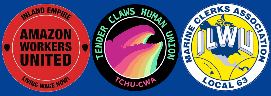 A collection of three logos on a blue background: Inland Empire Amazon Workers United (Living wage now!), Tender Claws Human Union (TCHU-CWA) and Marine Clerks Association ILWU Local 63