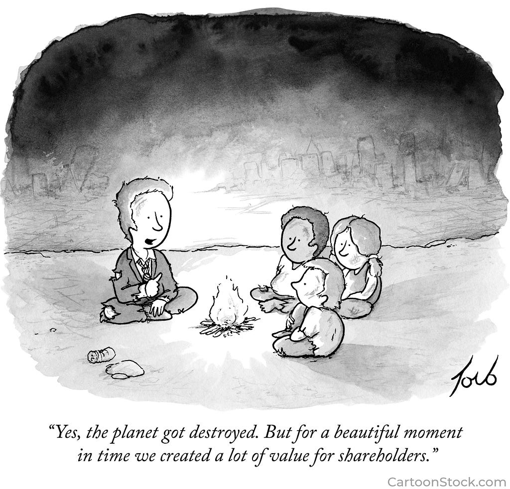 Cartoon by Tom Toro. Businessman with Scout around the fire. “Yes, the planet got destroyed. But for a beautiful moment in time we created a lot of value for shareholders.”