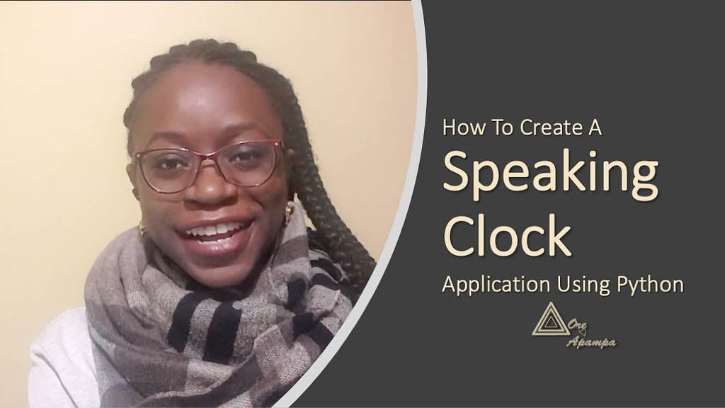 Hero Image: How to create a speaking clock using python. By Ore Apampa.