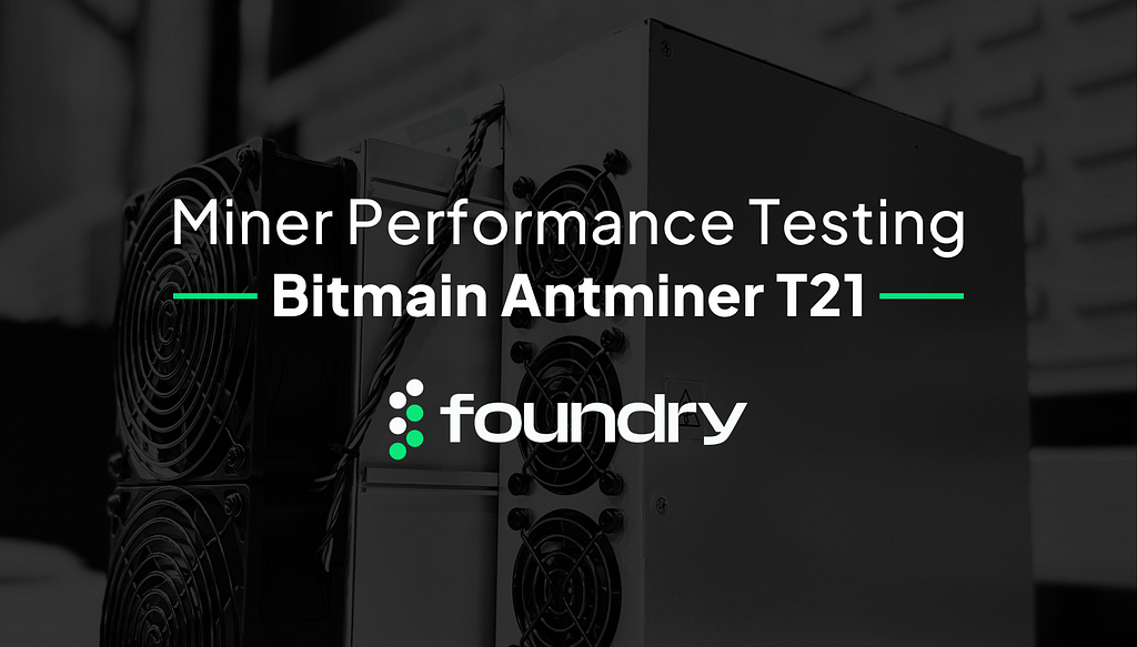 Miner Performance Testing: Bitmain Antminer T21