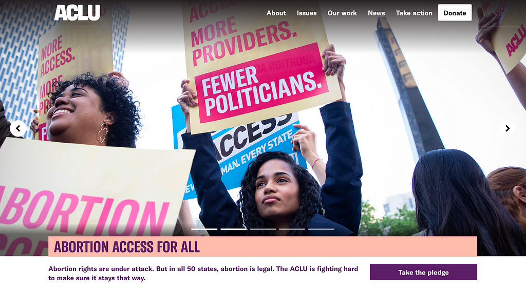 Screenshot of aclu.org’s top carousel section; woman holding a protest sign, underneath reads ”abortion access for all”