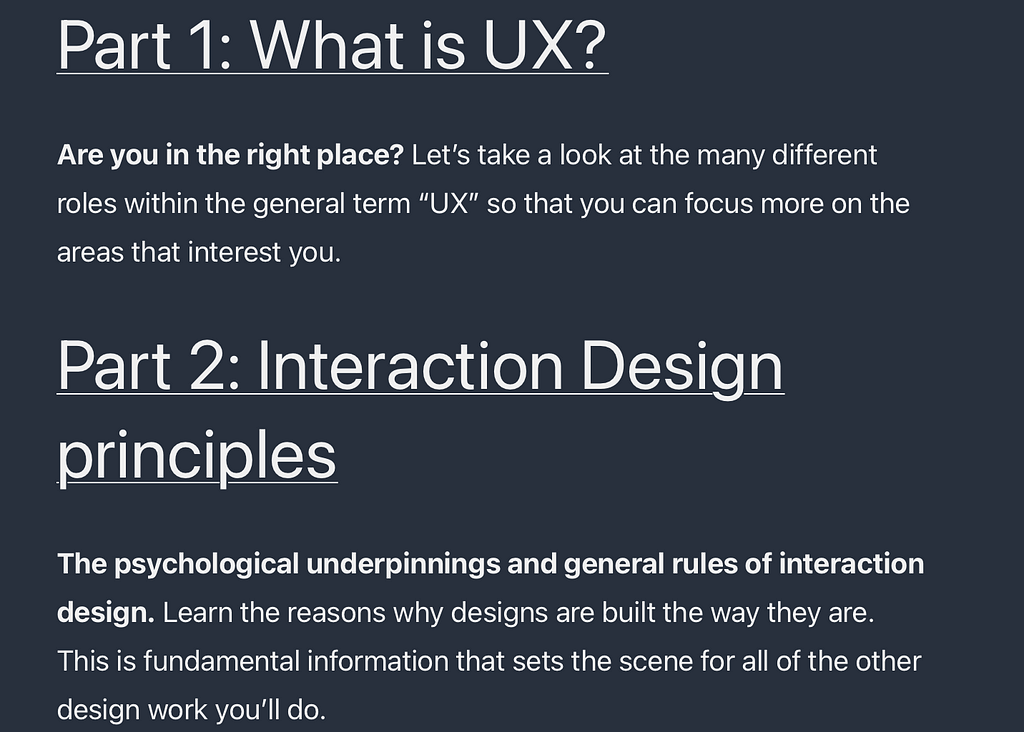 UXSyllab screenshot of a segment of course outline as follow: Part 1: What is UX? Are you in the right place? Let’s take a look at the many different roles within the general term “UX” so that you can focus more on the areas that interest you. Part 2: Interaction Design principles The psychological underpinnings and general rules of interaction design. Learn the reasons why designs are built the way they are. This is fundamental information that sets the scene for all of the other design work