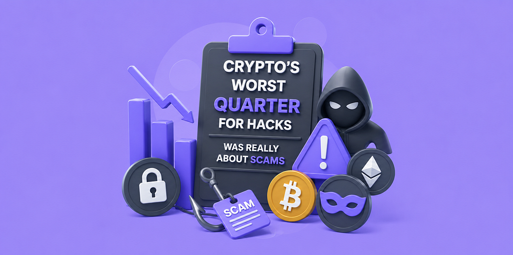 Crypto’s Worst Quarter for Hacks Was Really About Scams
