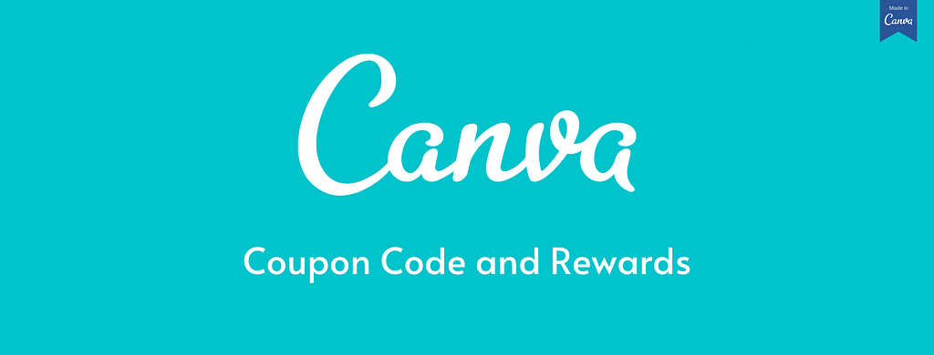 Canva Coupon Code and Referral Rewards 2020