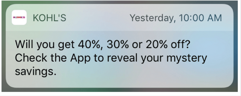 Push notification from Kohl’s describing a mysterious discount to user.