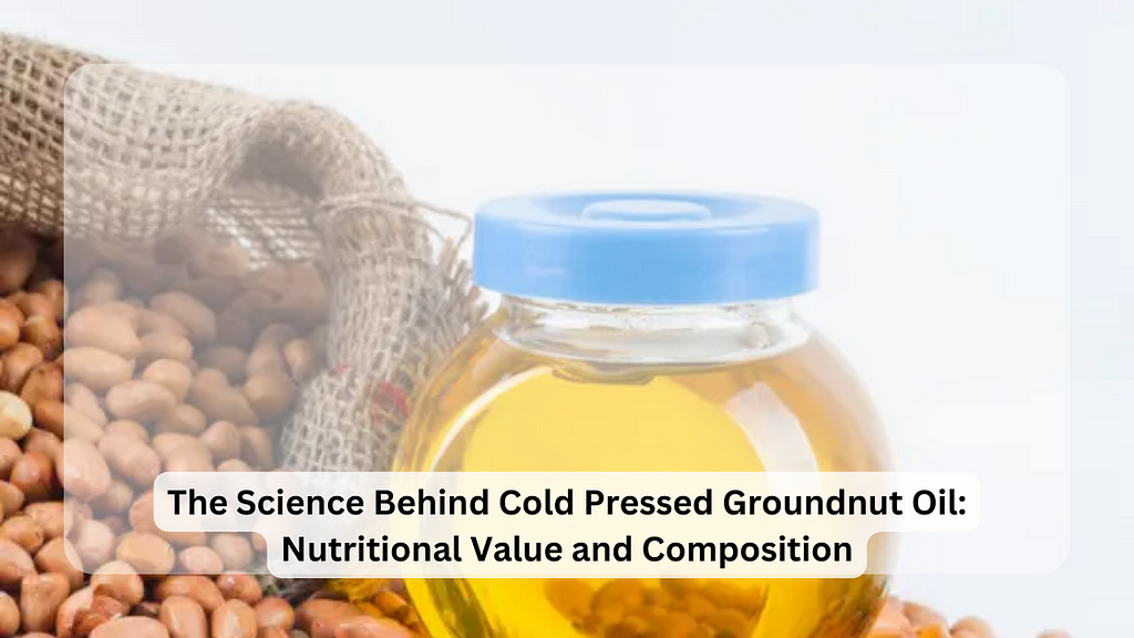 cold pressed groundnut oil india