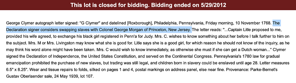 A screenshot of a website which auctions and sells historical artifacts with the text “The Declaration signer considers swapping slaves with Colonel George Morgan of Princeton, New Jersey.” highlighted. Referring to a letter written by George Clymer