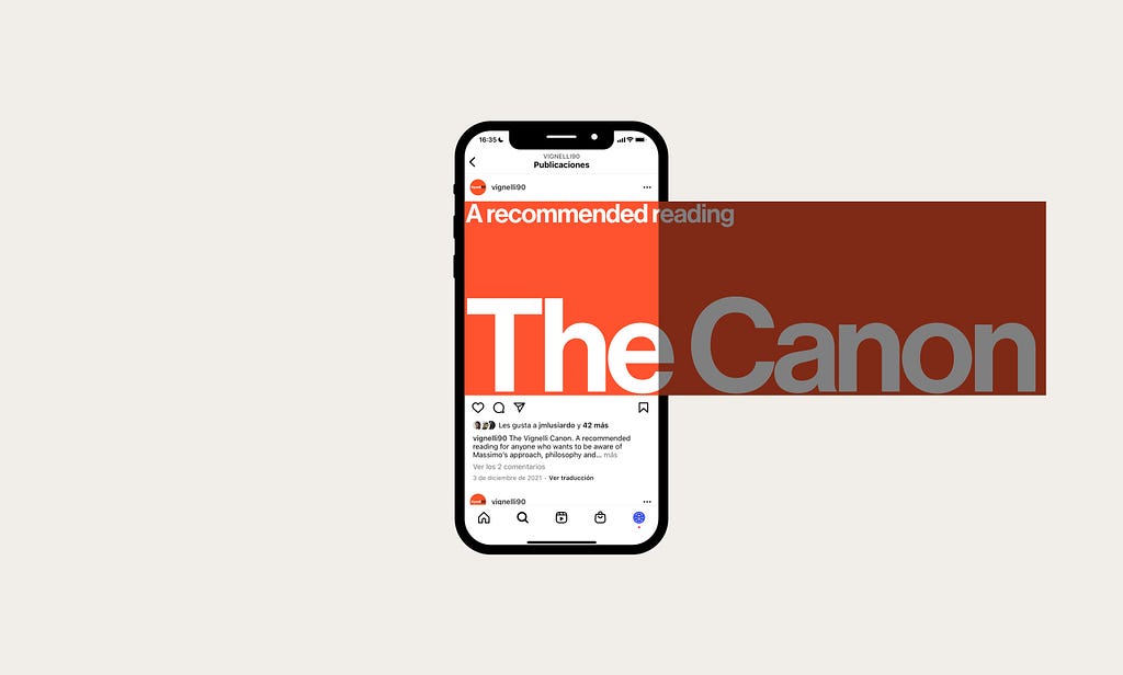 An instagram communication piece of Massimo Vignelli, featuring in red background and Helvetica white the texts, in small, a recommended reading, and in big, The Canon (referring to Vignelli’s Canon of design principles)