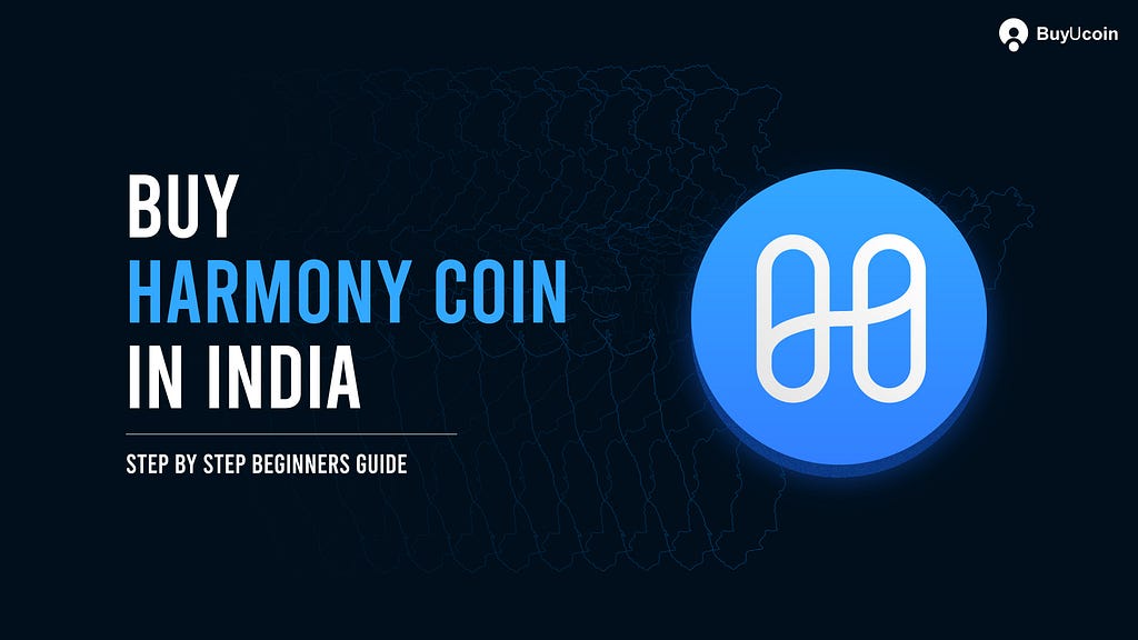 Buy Harmony Coin in India — Step by Step guide for beginners