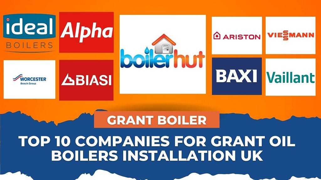 Companies for Grant Oil Boilers Installation UK