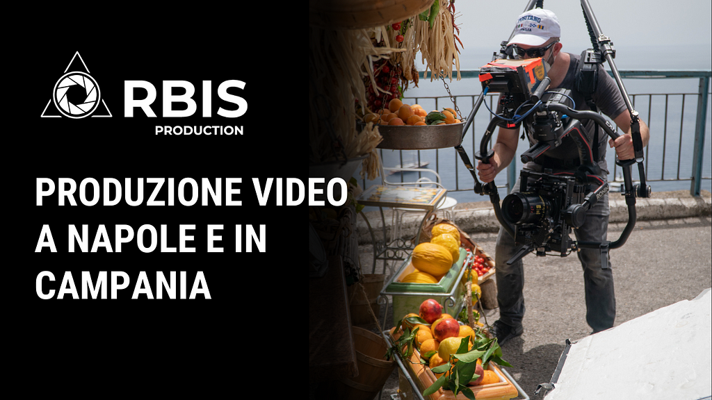 Produzione video a Napoli