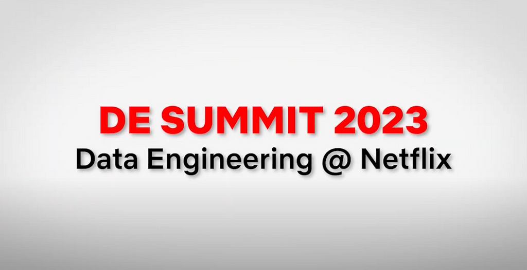 Our First Netflix Data Engineering Summit
