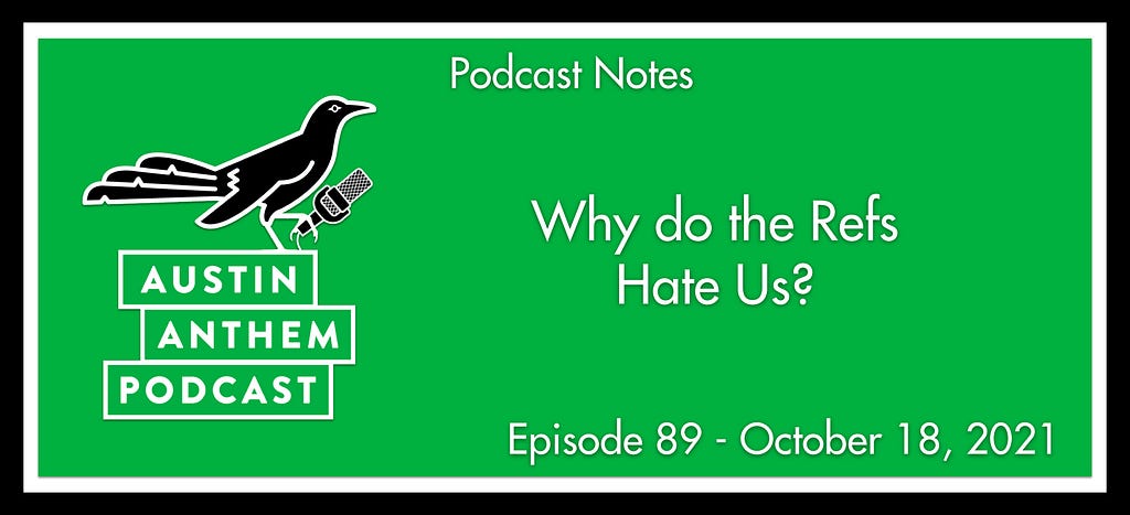 Podcast: Why do the Refs Hate us?