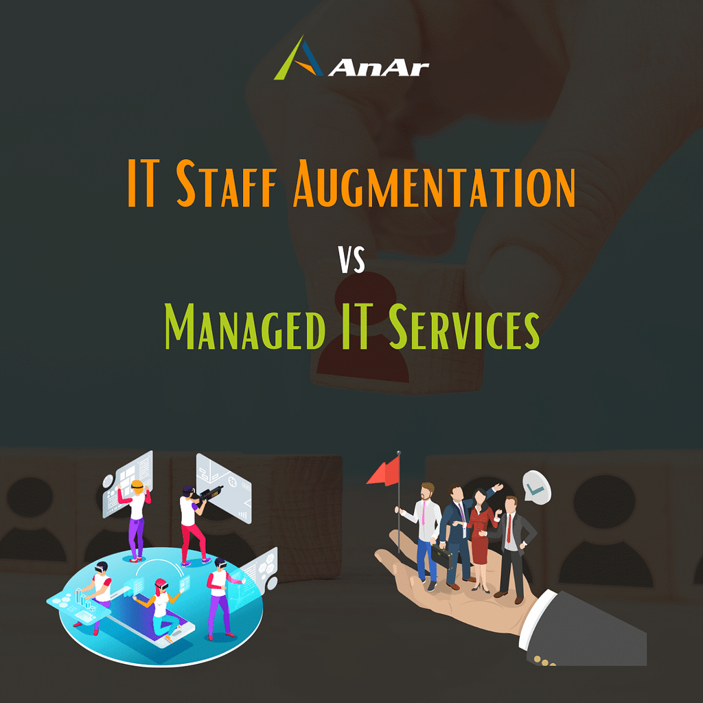 IT Staff Augmentation Vs. Managed Services