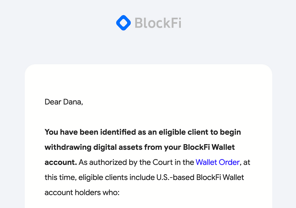 Email from BlockFi notifying Dana that he can withdraw funds.