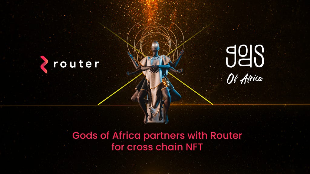 RouterXgodsofAfrica.E.g.