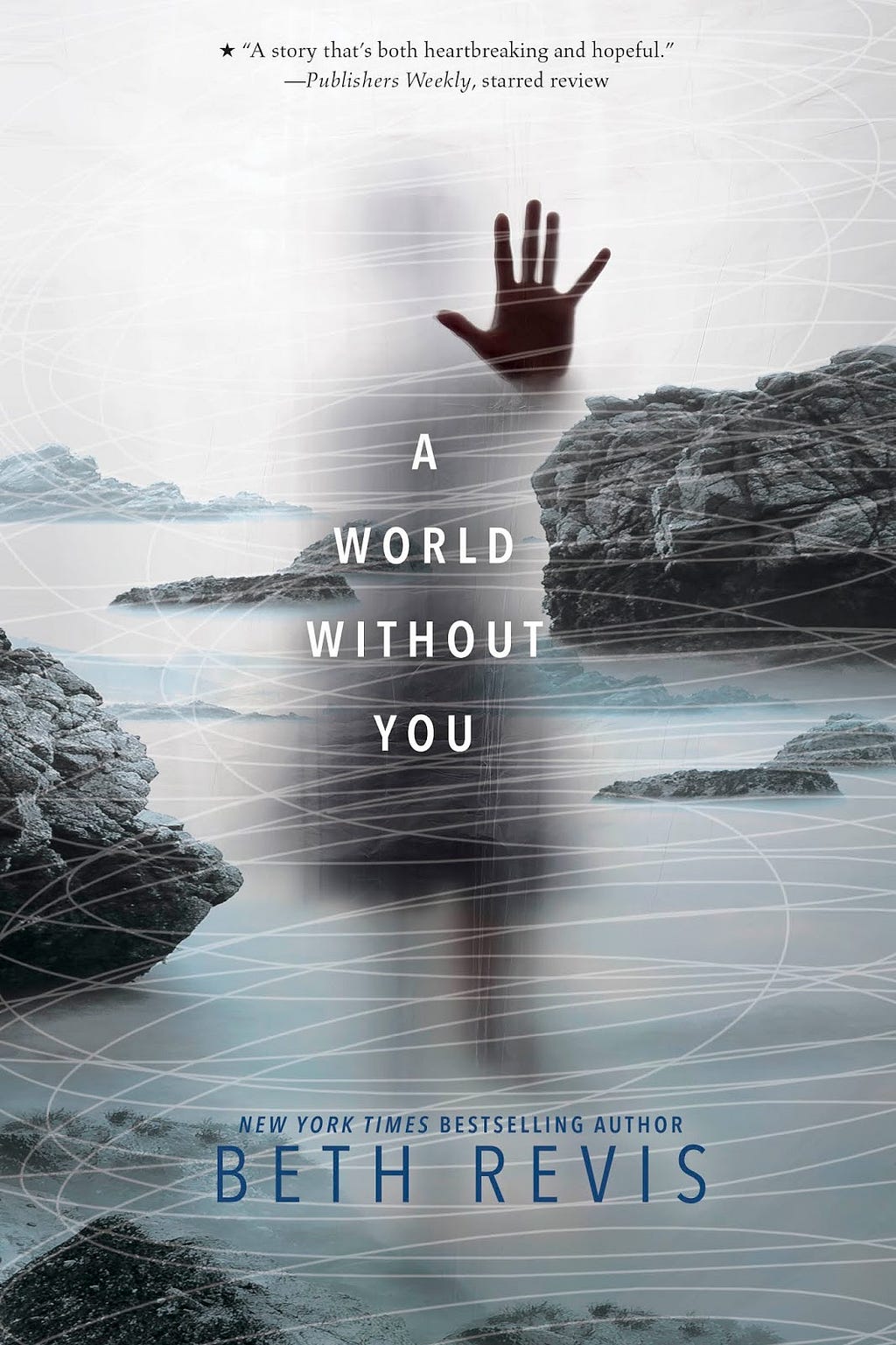 Cover for A WORLD WITHOUT YOU