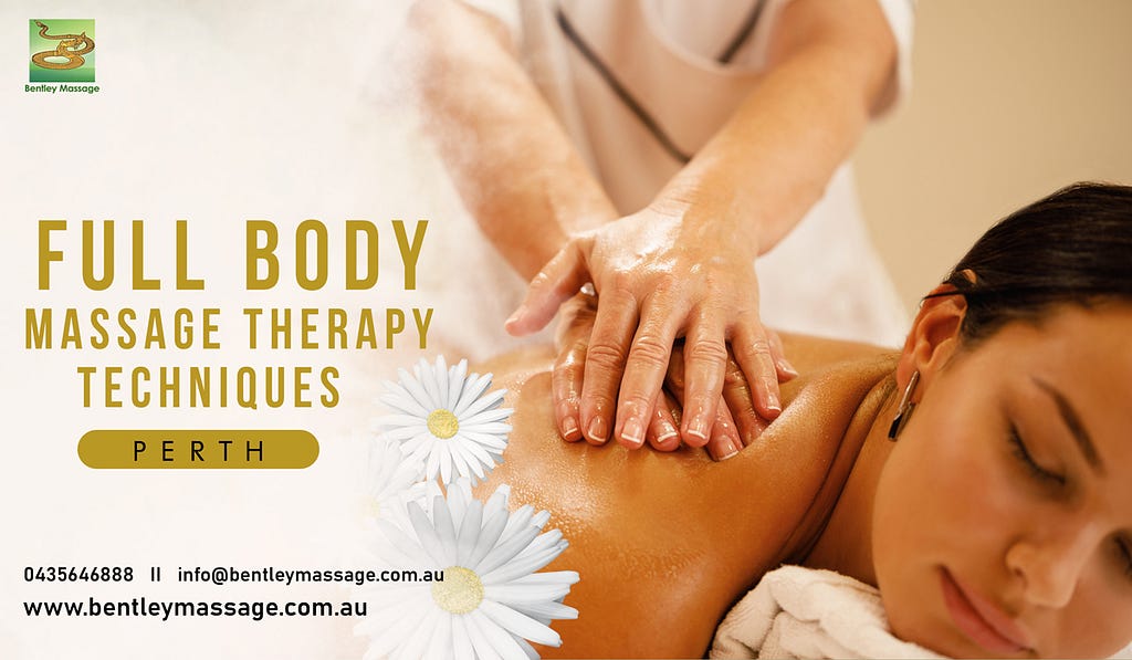 Full Body Massage Therapy Techniques Perth