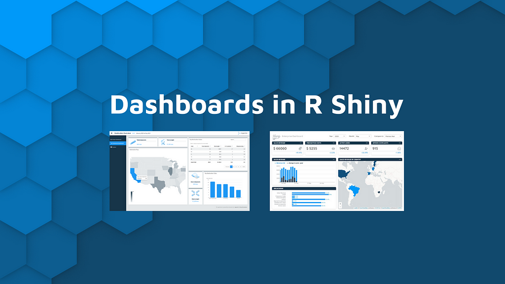 Blue hex background with white title text, “Dashboards in R Shiny”, and two sample dashboards from the Appsilon Shiny Templates.