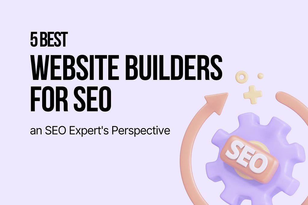 the cover image that contains a cog named as SEO and a title text “5 best website builders for SEO”